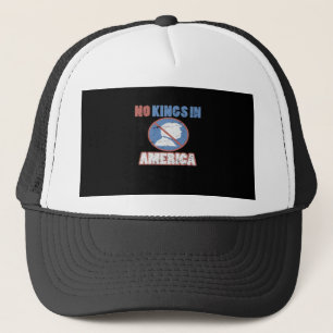 Casquette Anti- Pas de rois en Amérique Classique