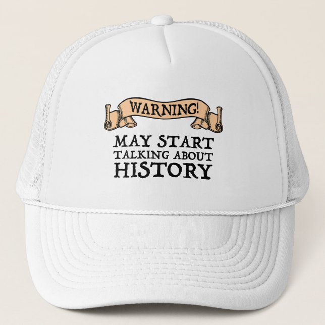 Casquette Attention ! Peut-être parler d'histoire amusante (Devant)