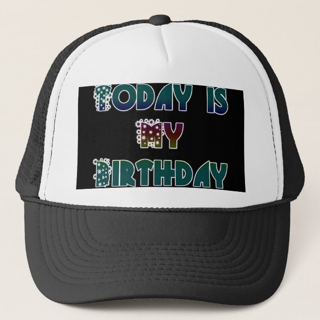 Casquette Aujourd'hui est mon art d'anniversaire (Devant)