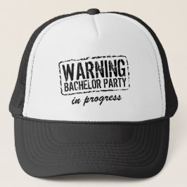 Casquette AVERTISSEMENT BACHELOR PARTY EN COURS chapeaux cam