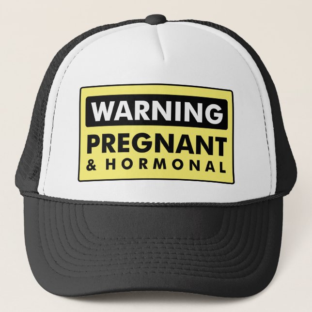 Casquette Avertissement : Enceinte et hormonal (Devant)