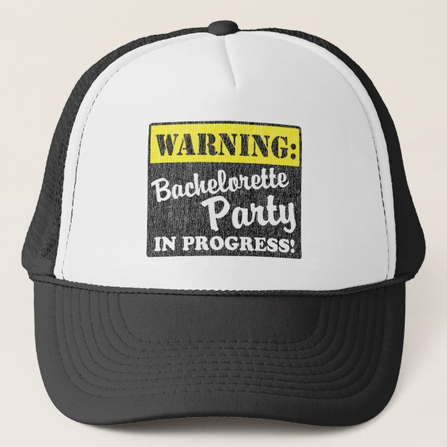 Casquette Avertissement : Partie de Bachelorette en cours (Devant)