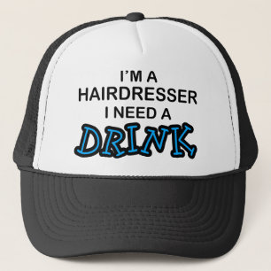 Casquette Ayez besoin d'une boisson - coiffeur