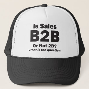 Casquette B2B or Not 2B?