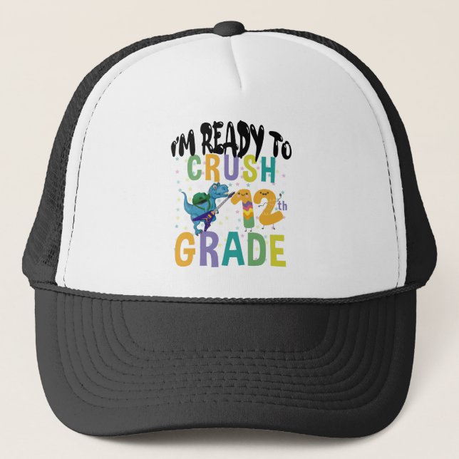 Casquette Back to School I'm Ready To Crush (Devant)