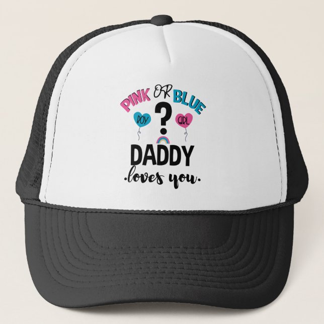 Casquette Bébé Genre Révéler Rose Ou Bleu Papa Vous Aime (Devant)