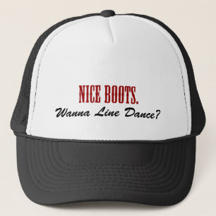 Casquette Belles Bottes. Tu veux danser sur la ligne ?