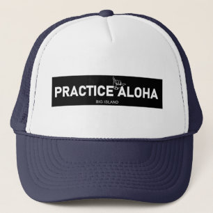 Casquette Big Island - Pratiquer Aloha Shaka (Hang lâche)