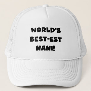 Casquette Black Text World's Best Nani T-shirts et cadeaux