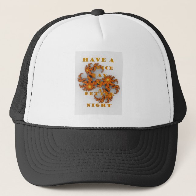 Casquette Bonne journée et une meilleure nuit (Devant)