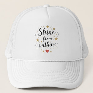 Casquette Briller de l'intérieur - Citation Céleste d'amour 