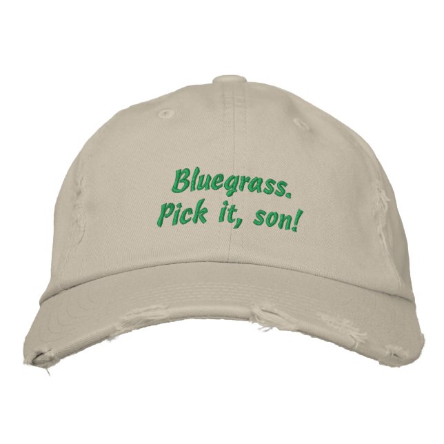 Casquette Brodée Bluegrass : choisis-le, mon fils ! (Devant)