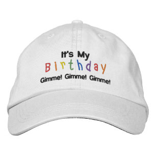 Casquette Brodée C'est mon anniversaire, Gimme ! Gimme ! Gimme !