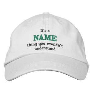 Casquette Brodée C'est un nom que vous ne comprendriez pas