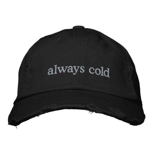 Casquette Brodée Citation drôle et identifiable sur la vie, froid,  (Devant)