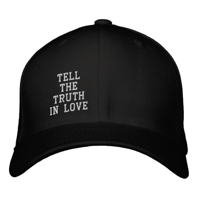 Casquette Brodée Dis la vérité en amour (Devant)