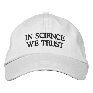 Casquette Brodée En science, nous avons confiance