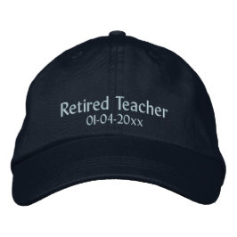 Casquette Brodée Enseignant à la retraite - Personnaliser la date