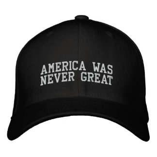 CASQUETTE BRODÉE L'AMÉRIQUE N'A JAMAIS ÉTÉ GRANDE