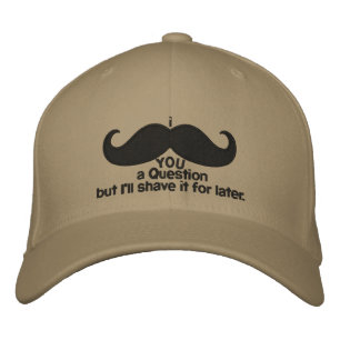 Casquette Brodée moustache i vous une question