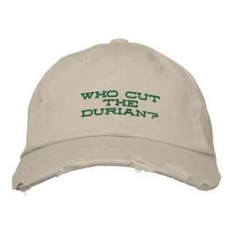 Casquette Brodée Qui A Coupé Le Durian ?