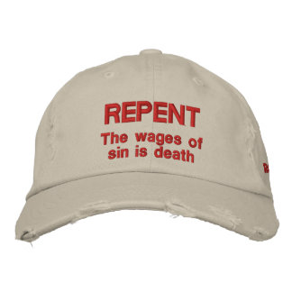 Casquette Brodée Repentir Le salaire du péché est la mort Romains 6