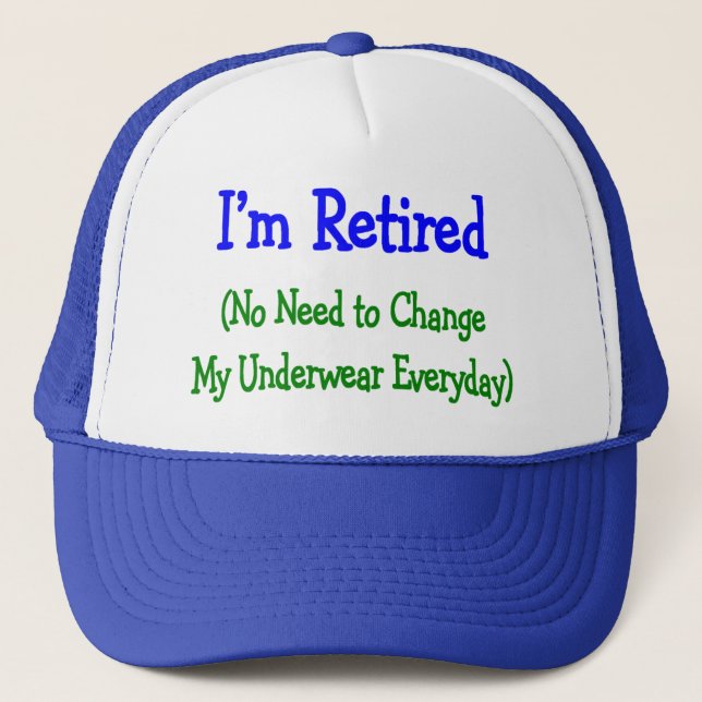 Casquette Cadeaux hilares de retraite "aucun besoin de (Devant)