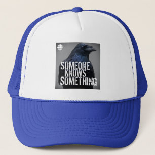 Casquette CBC Quelqu'un sait quelque chose