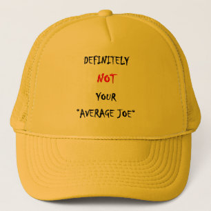 CASQUETTE CERTAINEMENT NON VOTRE "JOE MOYEN "