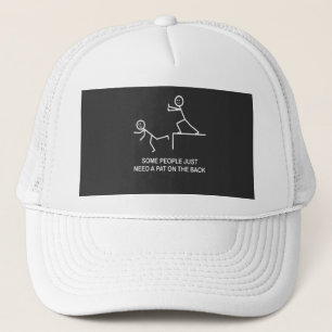 Casquette Certaines Personnes Ont Juste Besoin D'une Tape D