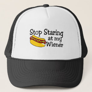 Casquette Cessez de regarder fixement ma saucisse