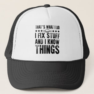 Casquette C'est ce que je fais, je répare des trucs, mécanic
