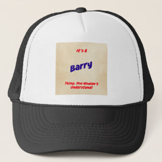 Casquette C'est une chose de Barry. Vous ne comprendriez pas
