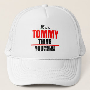 Casquette C'est une chose Tommy que tu ne comprendrais pas
