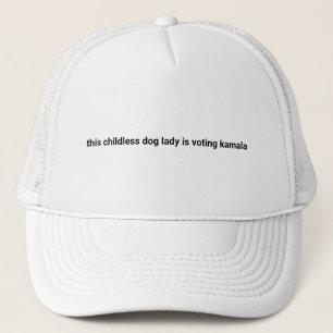 Casquette Cette dame de chien sans enfant vote coutume kamal