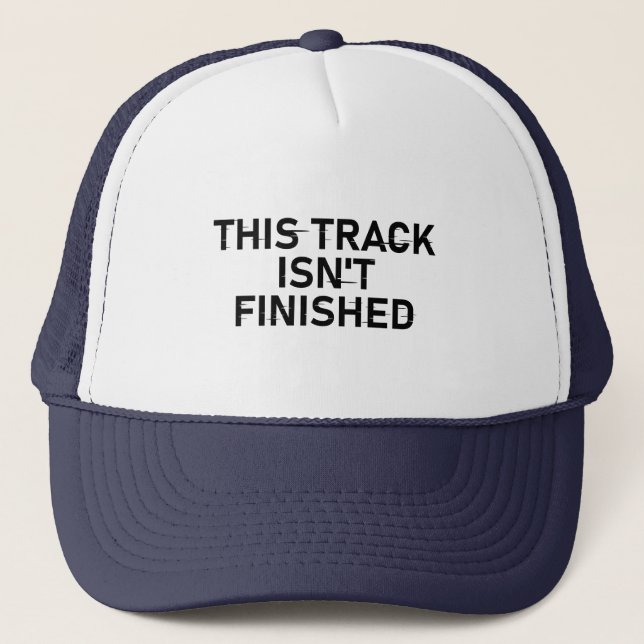 Casquette Cette piste n'est pas finie - Conception de texte  (Devant)