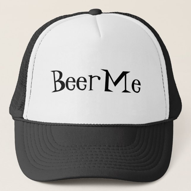 Casquette Chapeau de camion Beer Me (Devant)