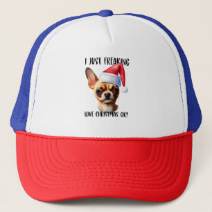 Casquette Chihuahua I Just Freaking Love Christmas Ok Noël