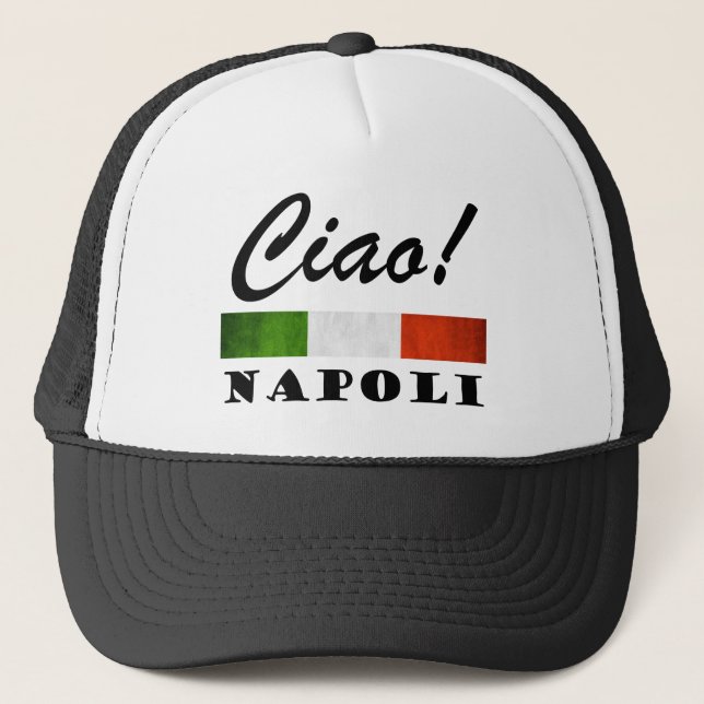 Casquette Ciao ! Drapeau italien Naples Italie de Napoli (Devant)