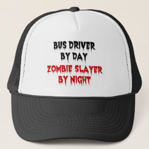 Casquette Conducteur de bus par jour Zombie Slayer par nuit