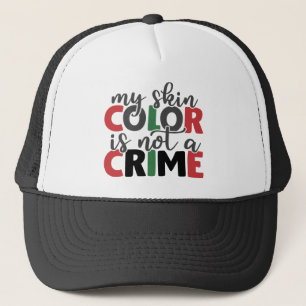 Casquette Couleur de peau pas un crime
