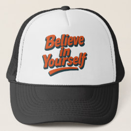 Casquette Croyez en vous-même - 3D Bold Typographie