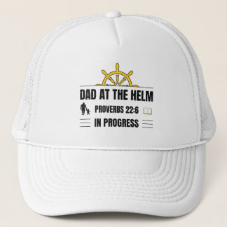 Casquette Dad at the Helm | Proverbs 22:6 in Progress |