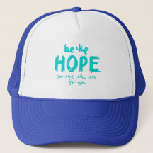 Casquette de camionneur 'Être l'espoir que quelqu'