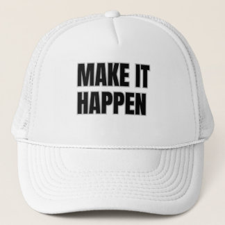 Casquette de camionneur Make It Happen
