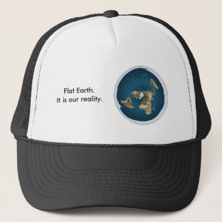Casquette de Terre plate. C'est notre réalité.