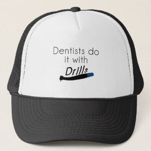 Casquette Dentistes Faites-le avec des exercices
