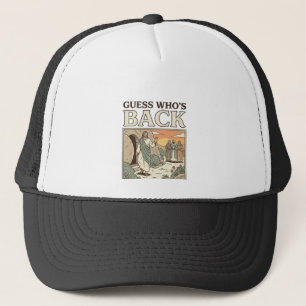 Casquette Devinez qui est de retour Humour Résurrection Desi