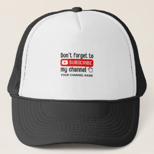 Casquette Don't Forget To Subscribe My Channel Personalized 