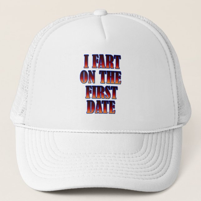Casquette Drôle - je pète la première date (Devant)